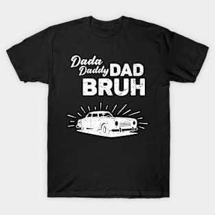 Dada Daddy Dad Bruh Retro Vintage Funny 2023 Fathers Day T-Shirt